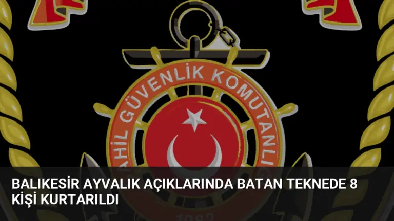 Balıkesir Ayvalık Açıklarında Batan Teknede 8 Kişi Kurtarıldı