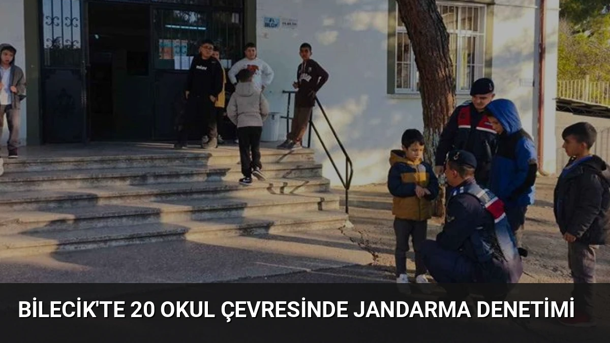 Bilecik’te 20 Okul Çevresinde Jandarma Denetimi