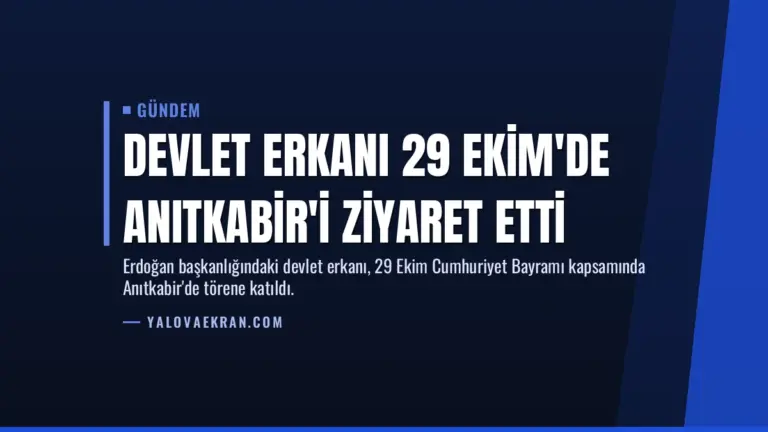 Devlet erkanı 29 Ekim'de Anıtkabir'i ziyaret etti