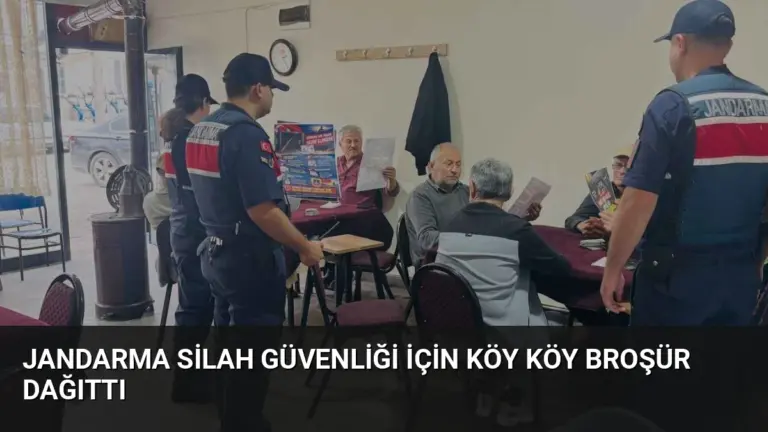 Jandarma Silah Güvenliği İçin Köy Köy Broşür Dağıttı