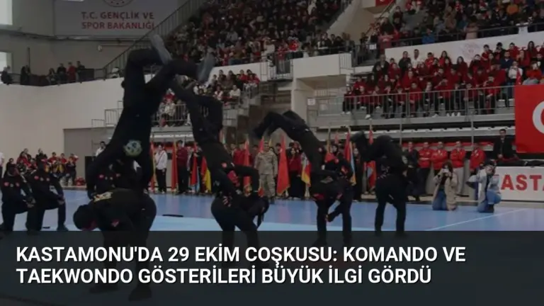 Kastamonu'da 29 Ekim Coşkusu: Komando ve Taekwondo Gösterileri Büyük İlgi Gördü