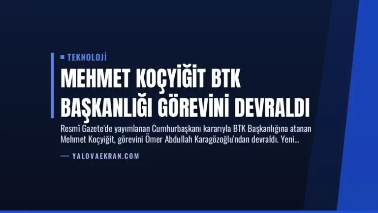 Mehmet Koçyiğit BTK Başkanlığı Görevini Devraldı