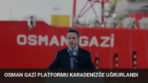 Osman Gazi Platformu Karadenizğe Uğrurlandı