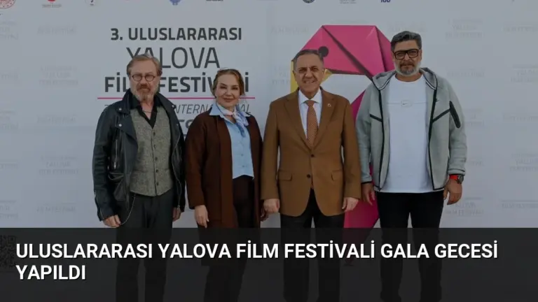 Uluslararası Yalova Film Festivali Gala Gecesi Yapıldı