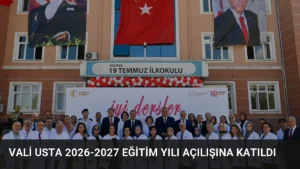 Vali Usta 2026-2027 Eğitim Yılı Açılışına Katıldı