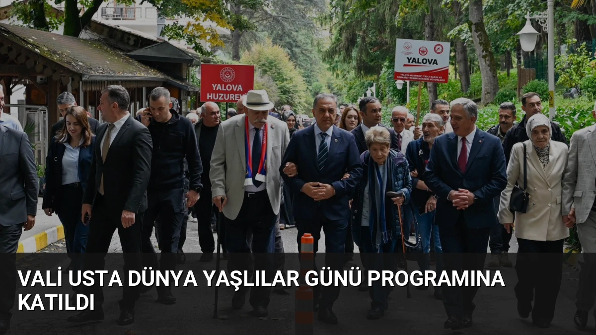 Vali Usta Dünya Yaşlılar Günü Programına Katıldı
