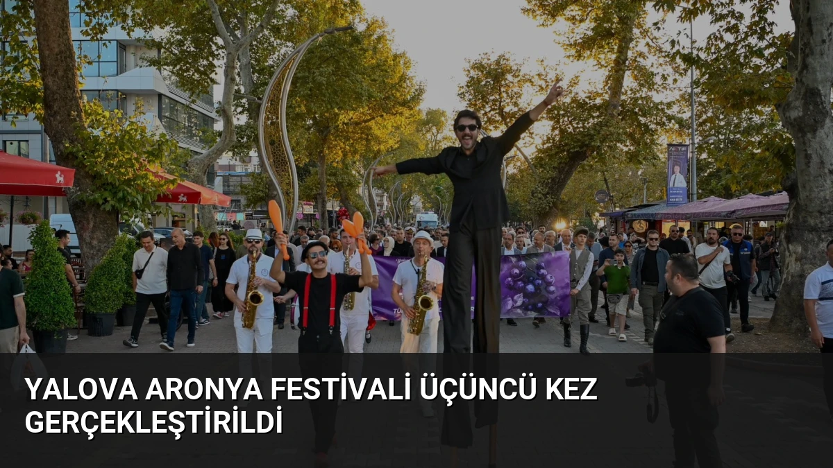 Yalova Aronya Festivali Üçüncü Kez Gerçekleştirildi