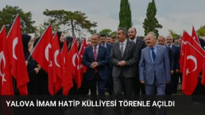 Yalova İmam Hatip Külliyesi Törenle Açıldı